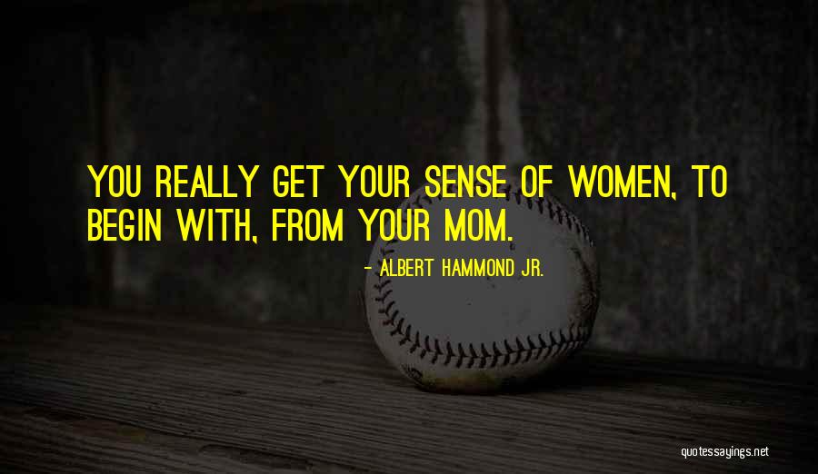 Badass Females Quotes By Albert Hammond Jr. Badass Females Quotes By Albert Hammond Jr.