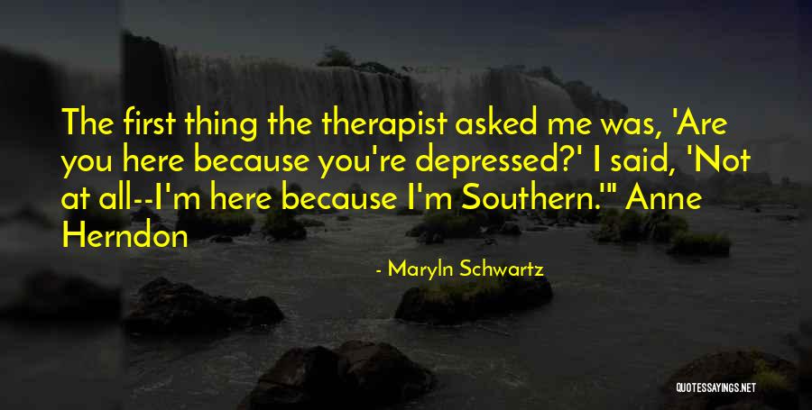 Badass Funny Quotes By Maryln Schwartz Badass Funny Quotes By Maryln Schwartz