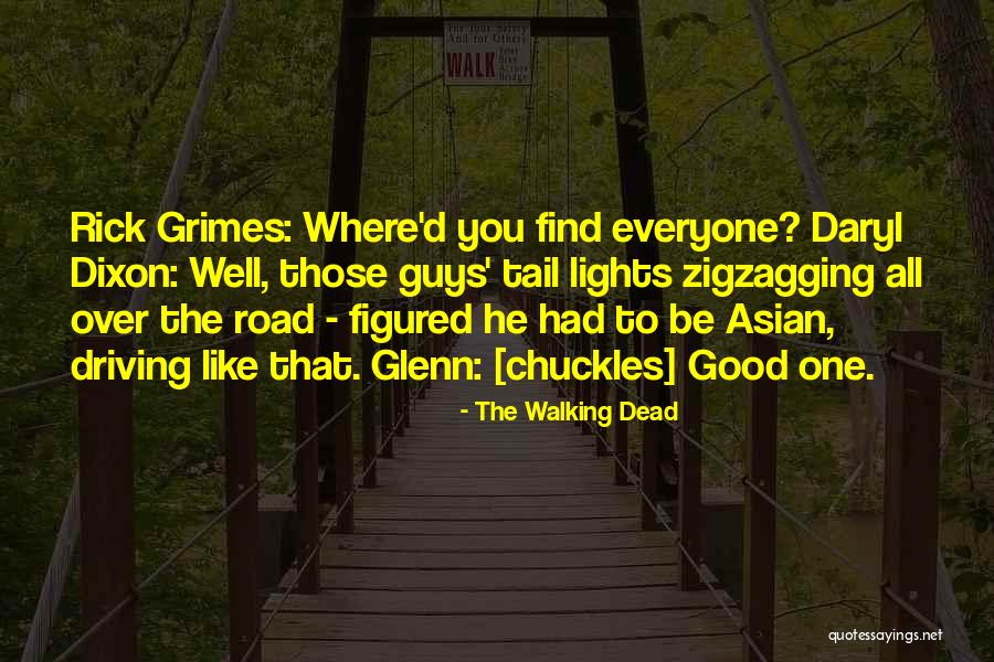 Badass Guys Quotes By The Walking Dead