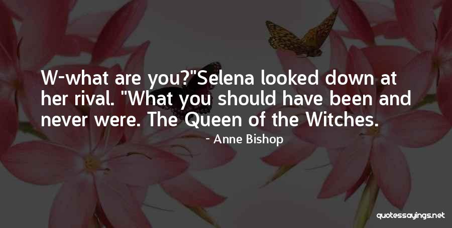 Badass Queen Quotes By Anne Bishop Badass Queen Quotes By Anne Bishop