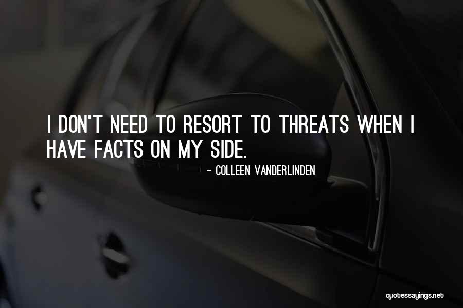 Badass Threats Quotes By Colleen Vanderlinden Badass Threats Quotes By Colleen Vanderlinden