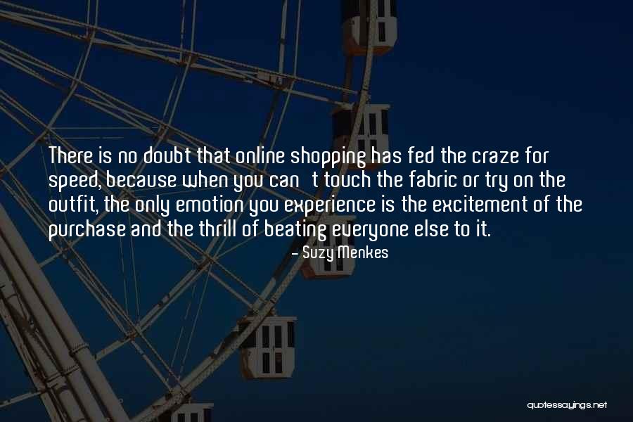 Badass War Quotes By Suzy Menkes Badass War Quotes By Suzy Menkes