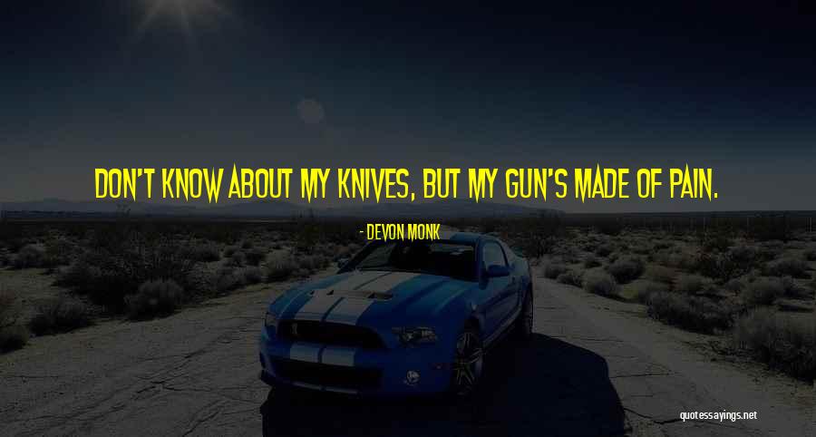 Badassery And Awesomeness Quotes By Devon Monk Badassery And Awesomeness Quotes By Devon Monk