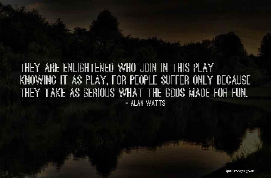 Badator Quotes By Alan Watts Badator Quotes By Alan Watts
