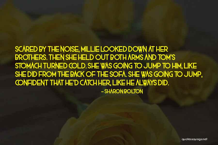 Badator Quotes By Sharon Bolton Badator Quotes By Sharon Bolton