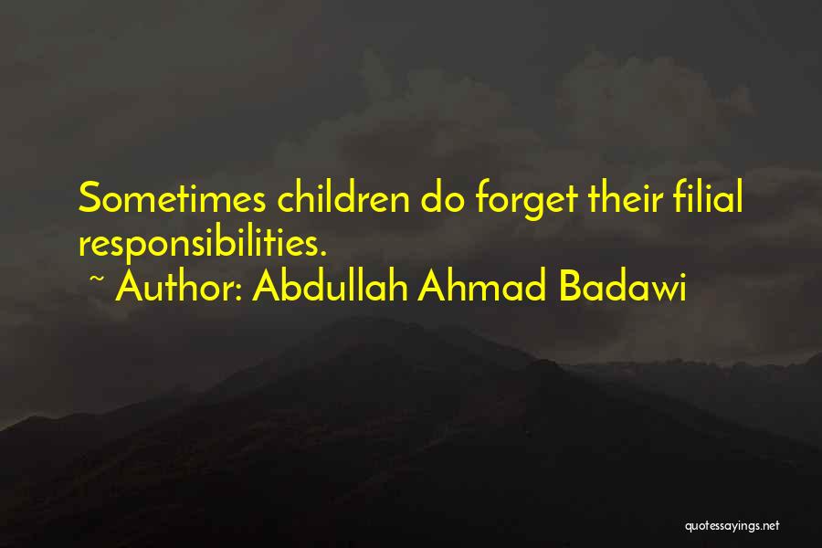 Badawi Quotes By Abdullah Ahmad Badawi