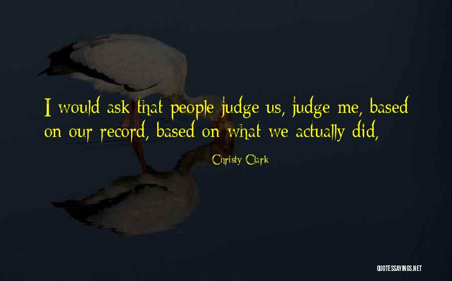 Badcompany Quotes By Christy Clark Badcompany Quotes By Christy Clark