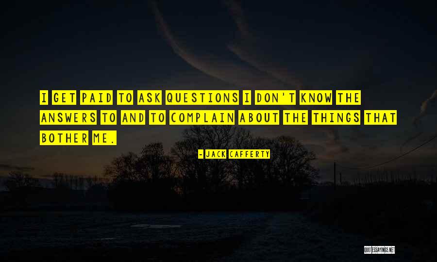Baddern Quotes By Jack Cafferty Baddern Quotes By Jack Cafferty