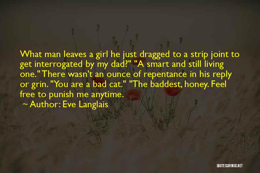 Baddest Of Them All Quotes By Eve Langlais