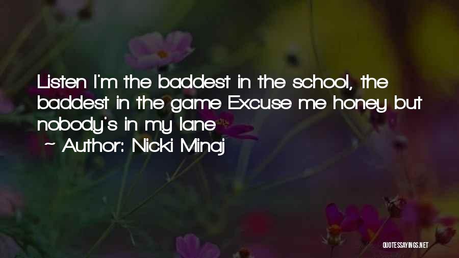 Baddest Of Them All Quotes By Nicki Minaj