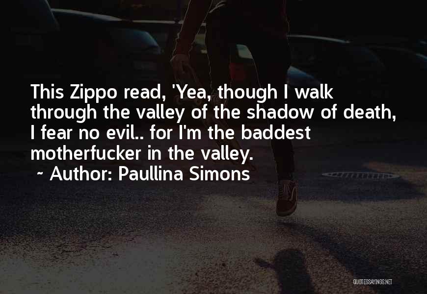 Baddest Of Them All Quotes By Paullina Simons