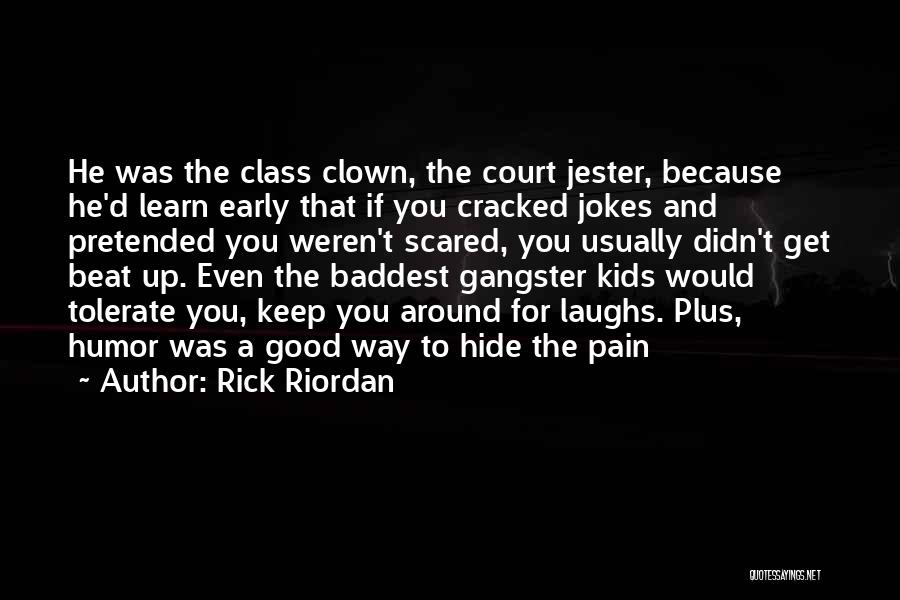 Baddest Of Them All Quotes By Rick Riordan