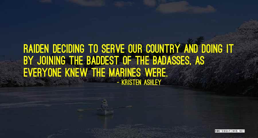 Baddest Quotes By Kristen Ashley Baddest Quotes By Kristen Ashley