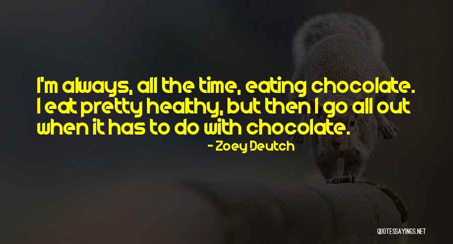 Baddoodle Quotes By Zoey Deutch Baddoodle Quotes By Zoey Deutch