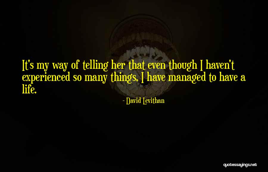 Bade Mantil Quotes By David Levithan Bade Mantil Quotes By David Levithan