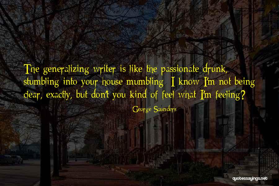 Badeendjesrace Quotes By George Saunders Badeendjesrace Quotes By George Saunders