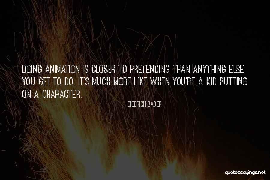 Bader Quotes By Diedrich Bader Bader Quotes By Diedrich Bader