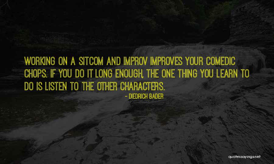 Bader Quotes By Diedrich Bader Bader Quotes By Diedrich Bader