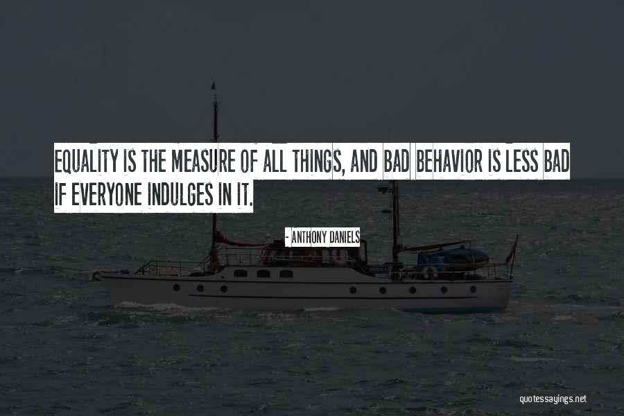Badet J Quotes By Anthony Daniels Badet J Quotes By Anthony Daniels