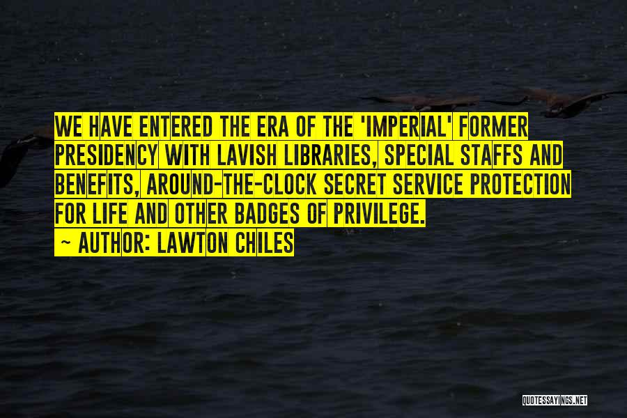 Badges With Quotes By Lawton Chiles