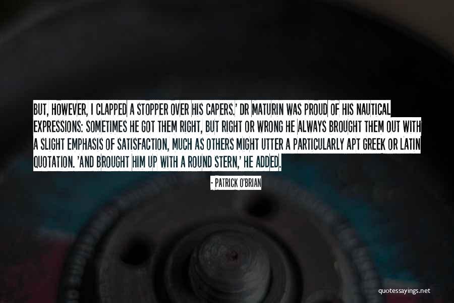 Badges Without Borders Quotes By Patrick O'Brian Badges Without Borders Quotes By Patrick O'Brian