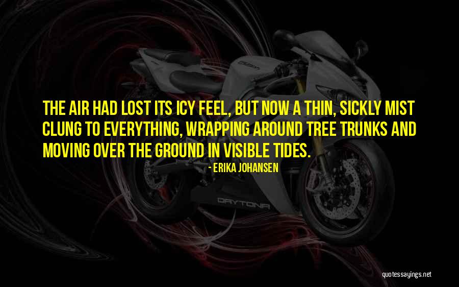Badhanddoek Quotes By Erika Johansen Badhanddoek Quotes By Erika Johansen