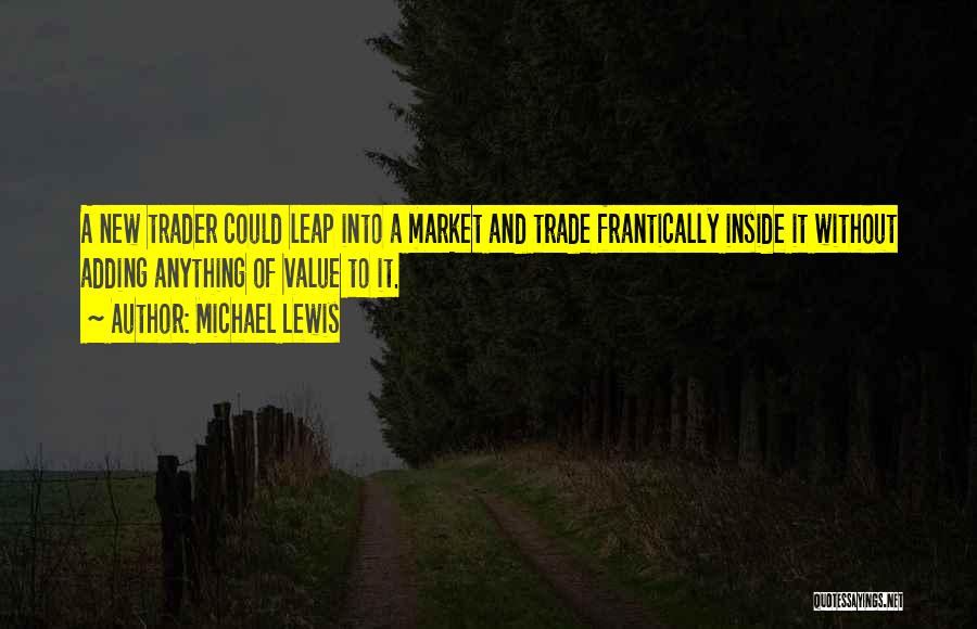 Badicaldadical Quotes By Michael Lewis