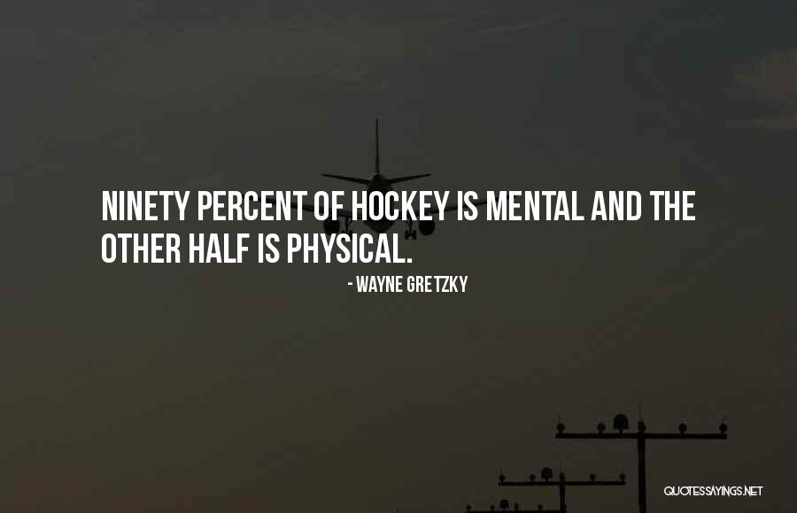 Badinter La Quotes By Wayne Gretzky