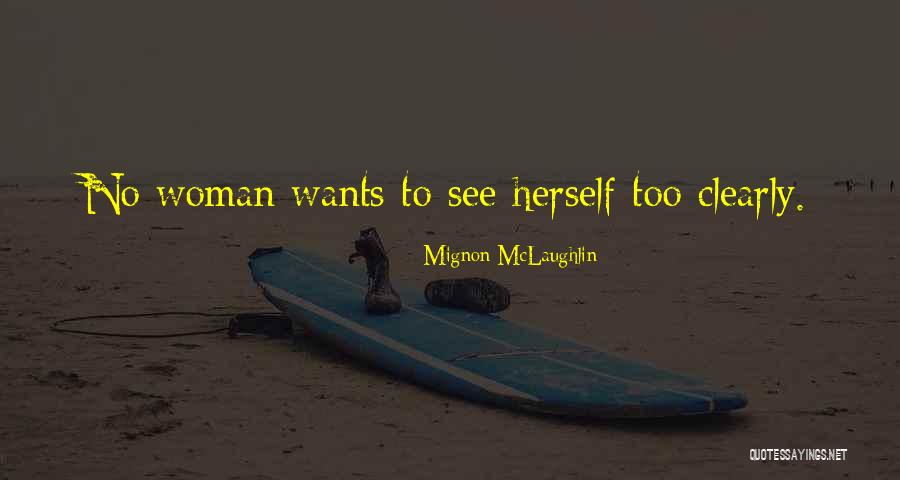 Badiola Wine Quotes By Mignon McLaughlin Badiola Wine Quotes By Mignon McLaughlin