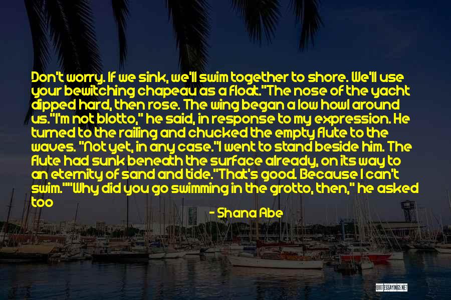 Badish Nailah Quotes By Shana Abe Badish Nailah Quotes By Shana Abe