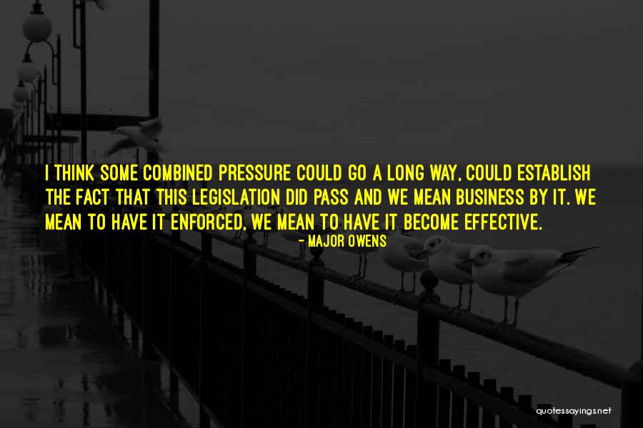 Badishep Quotes By Major Owens Badishep Quotes By Major Owens