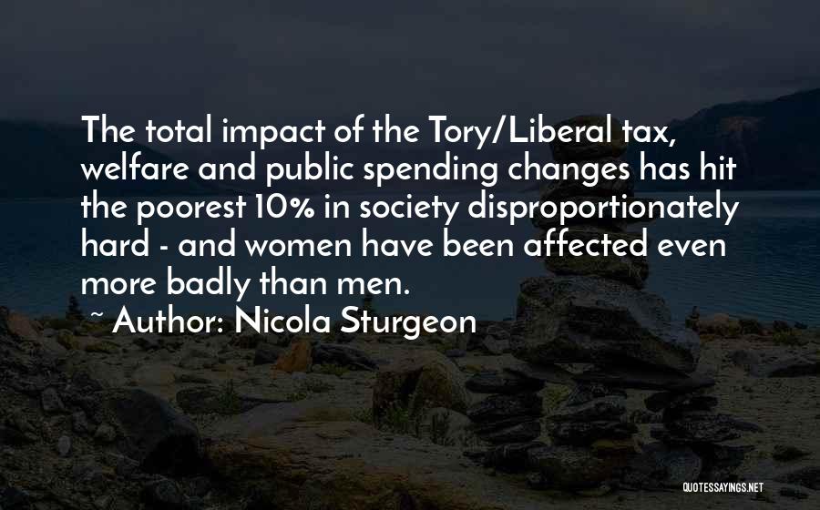 Badly Affected Quotes By Nicola Sturgeon
