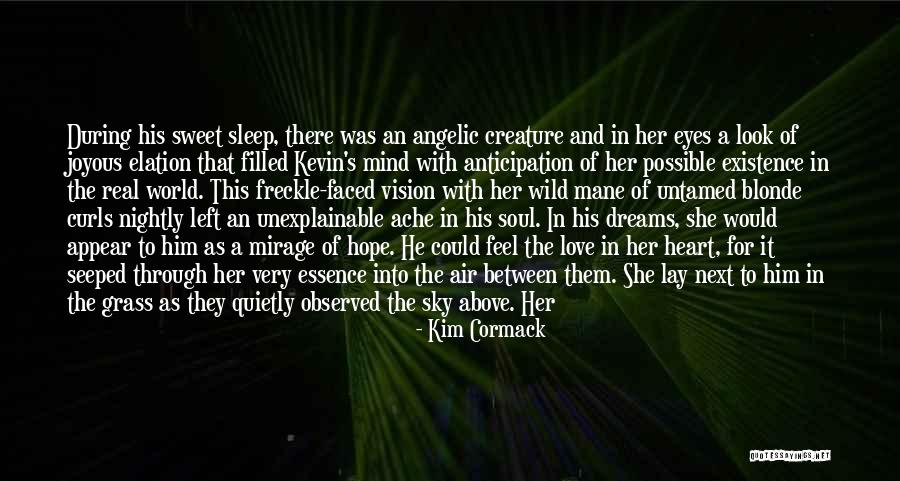 Badly Love Quotes By Kim Cormack Badly Love Quotes By Kim Cormack