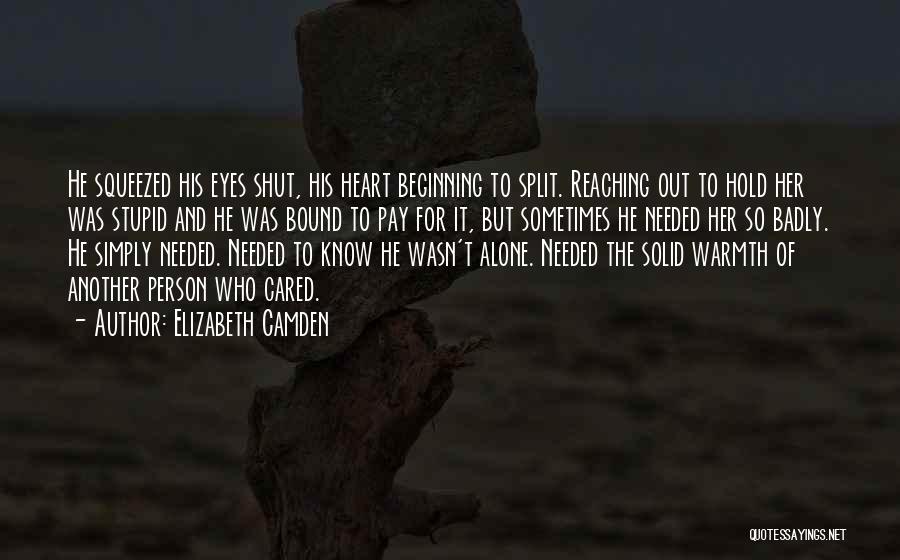 Badly Needed Quotes By Elizabeth Camden