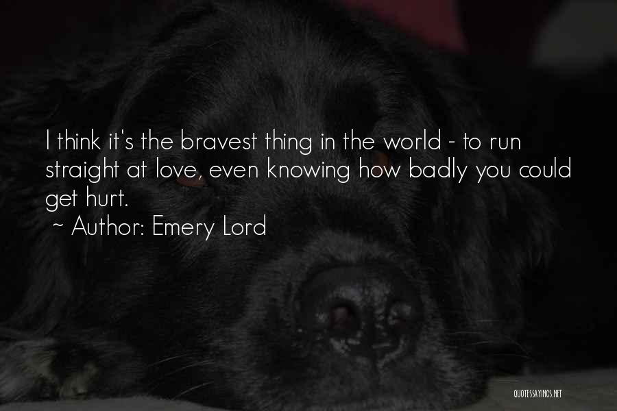 Badly Quotes By Emery Lord