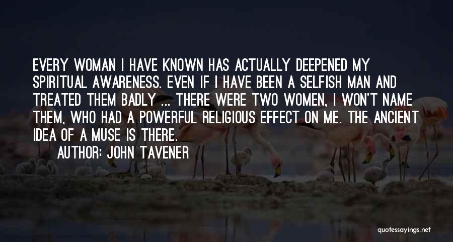 Badly Quotes By John Tavener