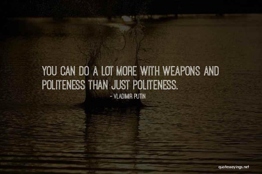 Badmashi Pics With Guns Quotes By Vladimir Putin Badmashi Pics With Guns Quotes By Vladimir Putin