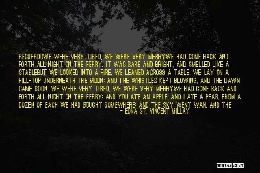 Badmind Family Quotes By Edna St. Vincent Millay Badmind Family Quotes By Edna St. Vincent Millay