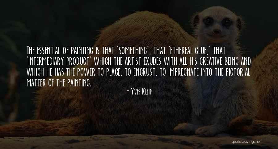 Badminton Champion Quotes By Yves Klein Badminton Champion Quotes By Yves Klein