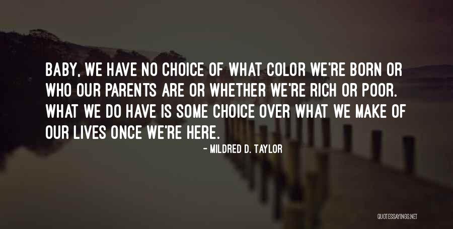 Badness Episode Quotes By Mildred D. Taylor Badness Episode Quotes By Mildred D. Taylor