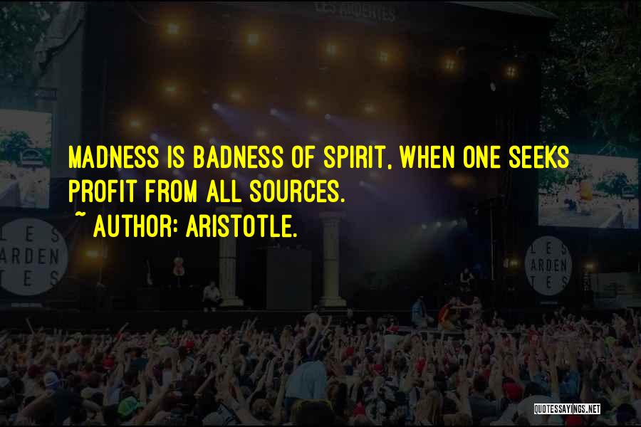 Badness Quotes By Aristotle.