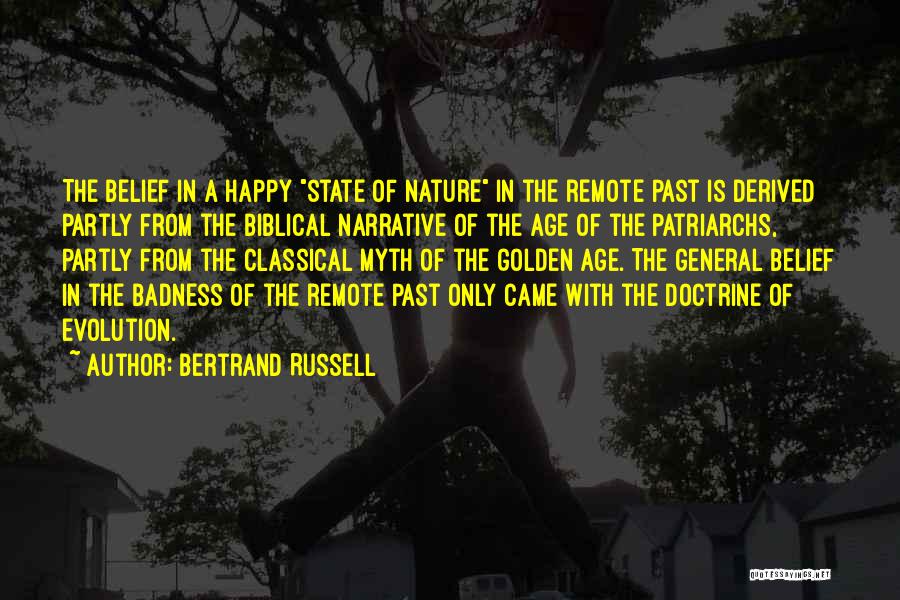 Badness Quotes By Bertrand Russell