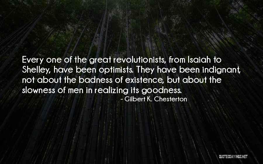 Badness Quotes By Gilbert K. Chesterton Badness Quotes By Gilbert K. Chesterton