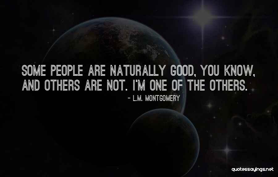 Badness Quotes By L.M. Montgomery Badness Quotes By L.M. Montgomery