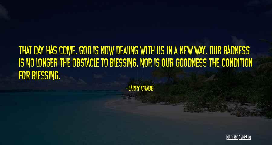 Badness Quotes By Larry Crabb Badness Quotes By Larry Crabb