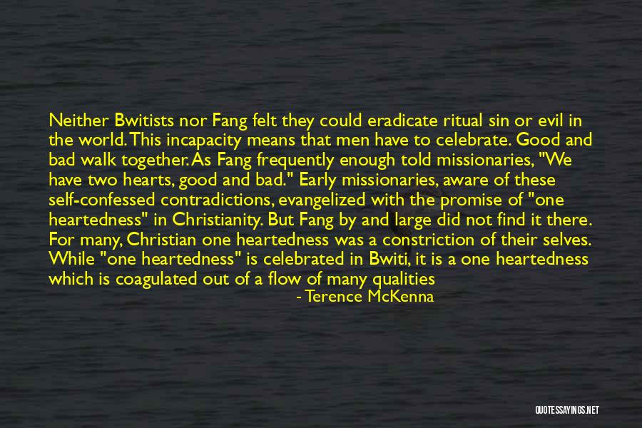 Badness Quotes By Terence McKenna Badness Quotes By Terence McKenna