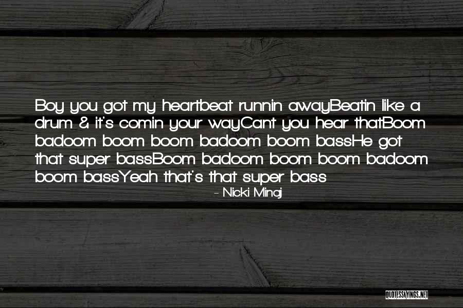 Badoom Boom Quotes By Nicki Minaj Badoom Boom Quotes By Nicki Minaj