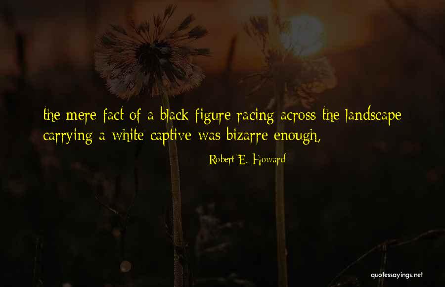 Badoom Ching Quotes By Robert E. Howard Badoom Ching Quotes By Robert E. Howard