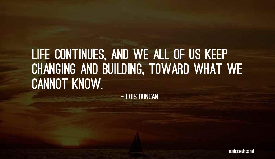 Badovinac Dr Quotes By Lois Duncan Badovinac Dr Quotes By Lois Duncan