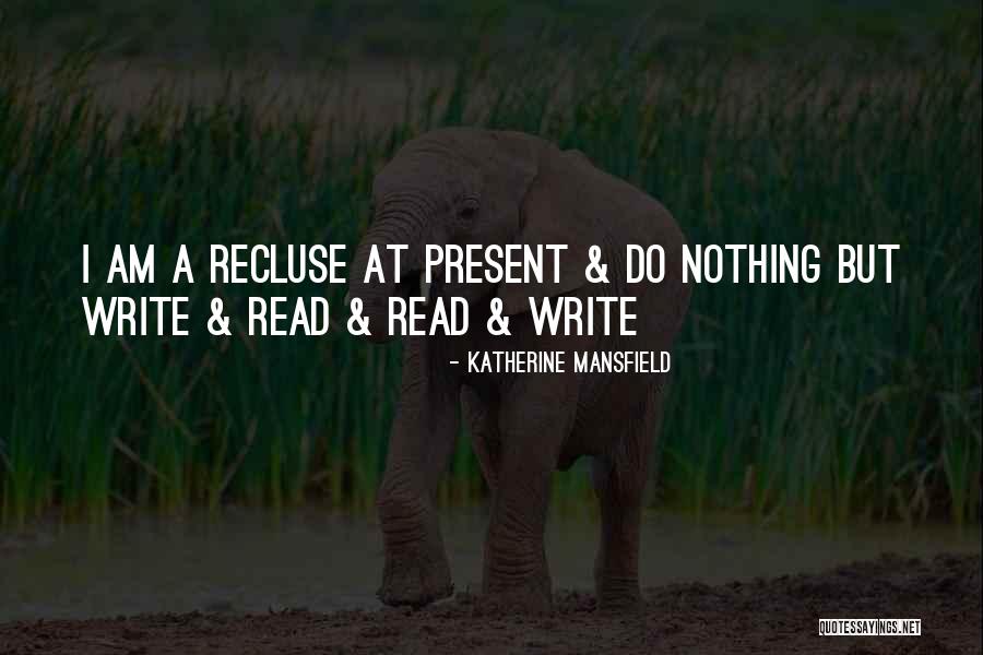 Badovinac Sisak Quotes By Katherine Mansfield Badovinac Sisak Quotes By Katherine Mansfield